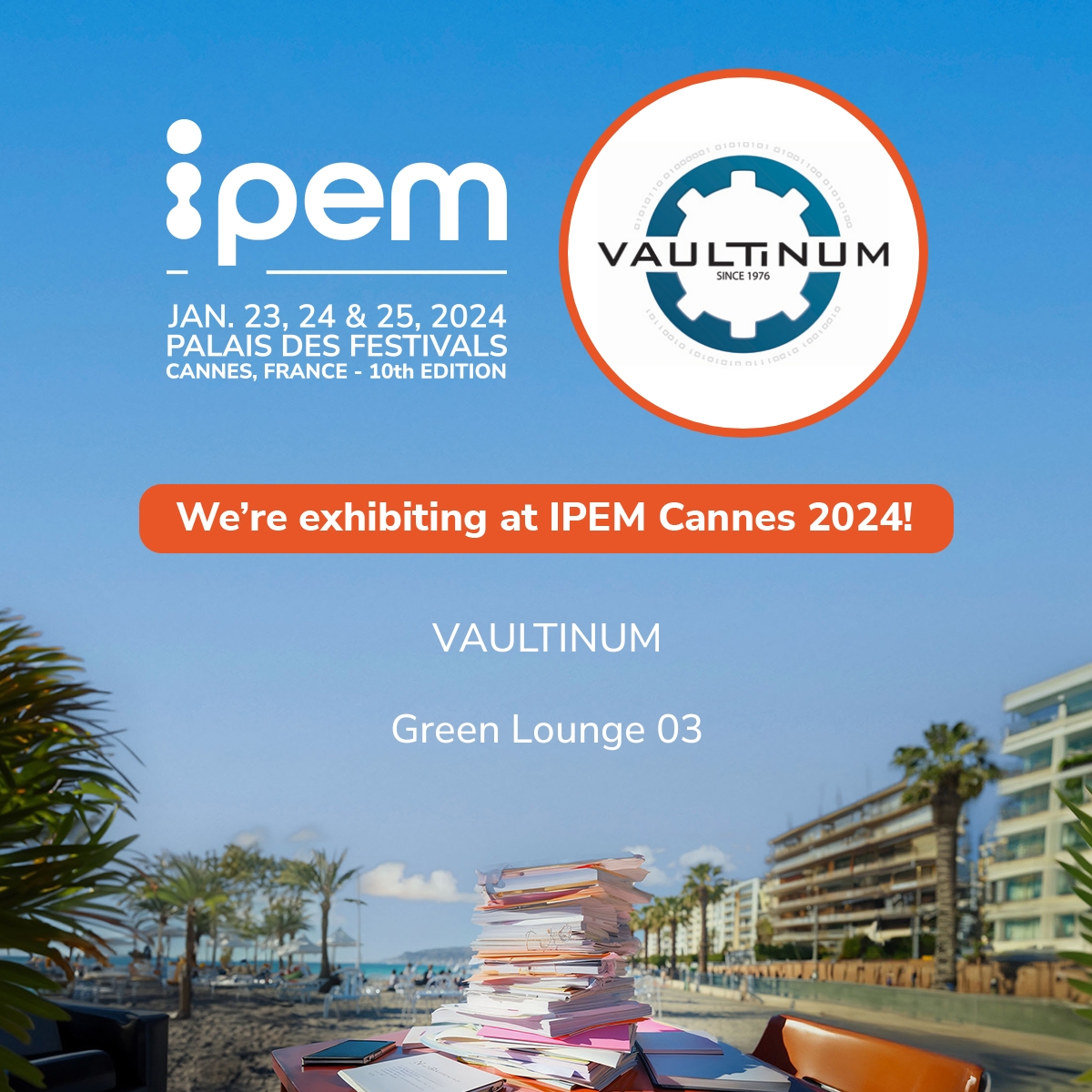Vaultinum at IPEM - Cannes - Jan 2024